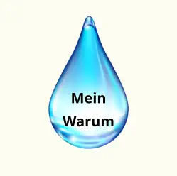 Mein Warum